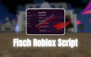 Fisch Roblox Scripts - Auto Fish, Auto MiniGame, GUI Controls (24 Updated Scripts)