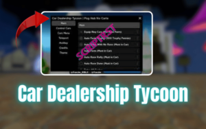 Car Dealership Tycoon Script: AFK Race Farm, Money Transfer & More